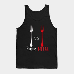 Plastic VS METAL with forks Tank Top